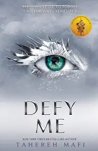 Shatter Me Series Book5: Defy Me