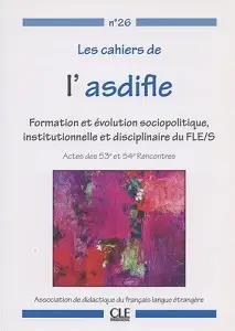 Les cahiers de l'asdifle numero 26 actes des 53e et...