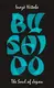 Penguin Great Ideas: Bushido: The Soul of Japan - 1