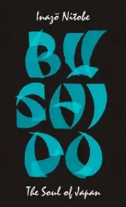 Penguin Great Ideas: Bushido: The Soul of Japan