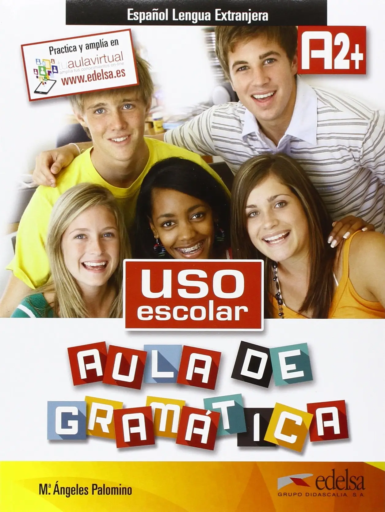 Uso escolar aula de gramatica A2+ Libro