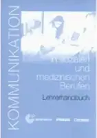 Kommunikation in sozialen + medizin Berufen Lehrerhandbuch - 1