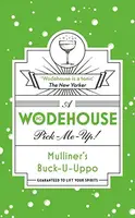 Pick-Me-Up!: Mulliner's Buck-U-Uppo - 1