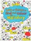 Lots of Things to Find and Colour: On Holiday - 1