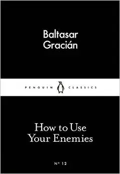 LBC How to Use Your Enemies