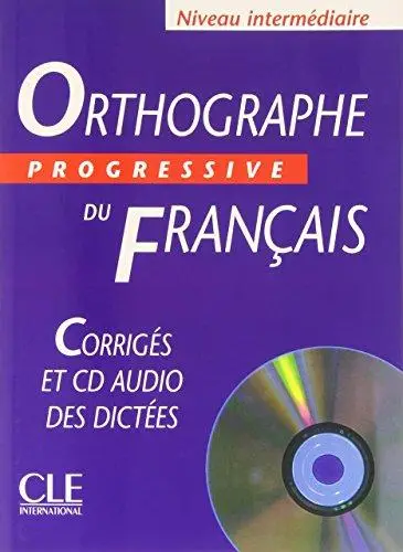 Orthographe Progr du Franc Interm Corriges + CD audio