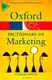 Oxford Dictionary of Marketing - 1