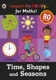 I'm Ready for Maths! Time, Shapes and Seasons Sticker...
