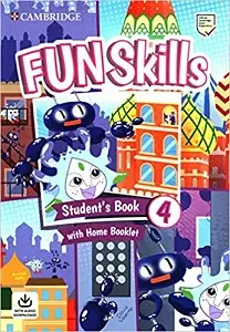 Fun Skills Level 4 SB with Home Booklet and Downloadable...
