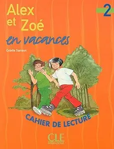 Alex et Zoe en vacances 2