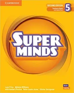 Super Minds 2nd Edition 5 Teacher's Book with Digital...