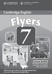 Cambridge YLE Tests 7 Flyers Answer Booklet