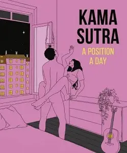 Kama Sutra A Position a Day (new edition)