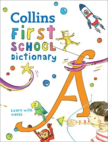Collins First School Dictionary Age 5+