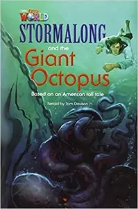 Our World Reader 4: Stormalong and the Giant Octopus