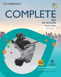 Complete Key for Schools 2 Ed Teacher's Book with Downloadable...