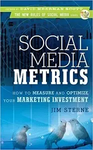 Social Media Metrics: How To Measure And Optimize Your...
