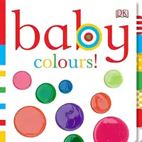 Chunky Baby: Baby Colours! [Board Book] - 1