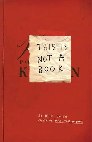 Keri Smith: This is Not a Book
