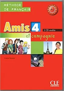 Amis et compagnie 4 CD audio pour la classe