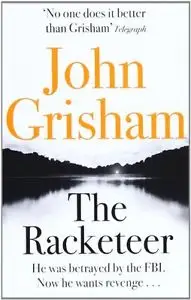 Grisham The Racketeer