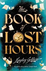 The Book of Lost Hours [Hardback]