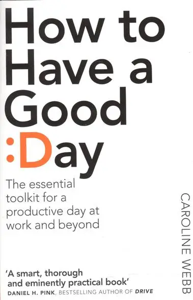 How to Have a Good Day