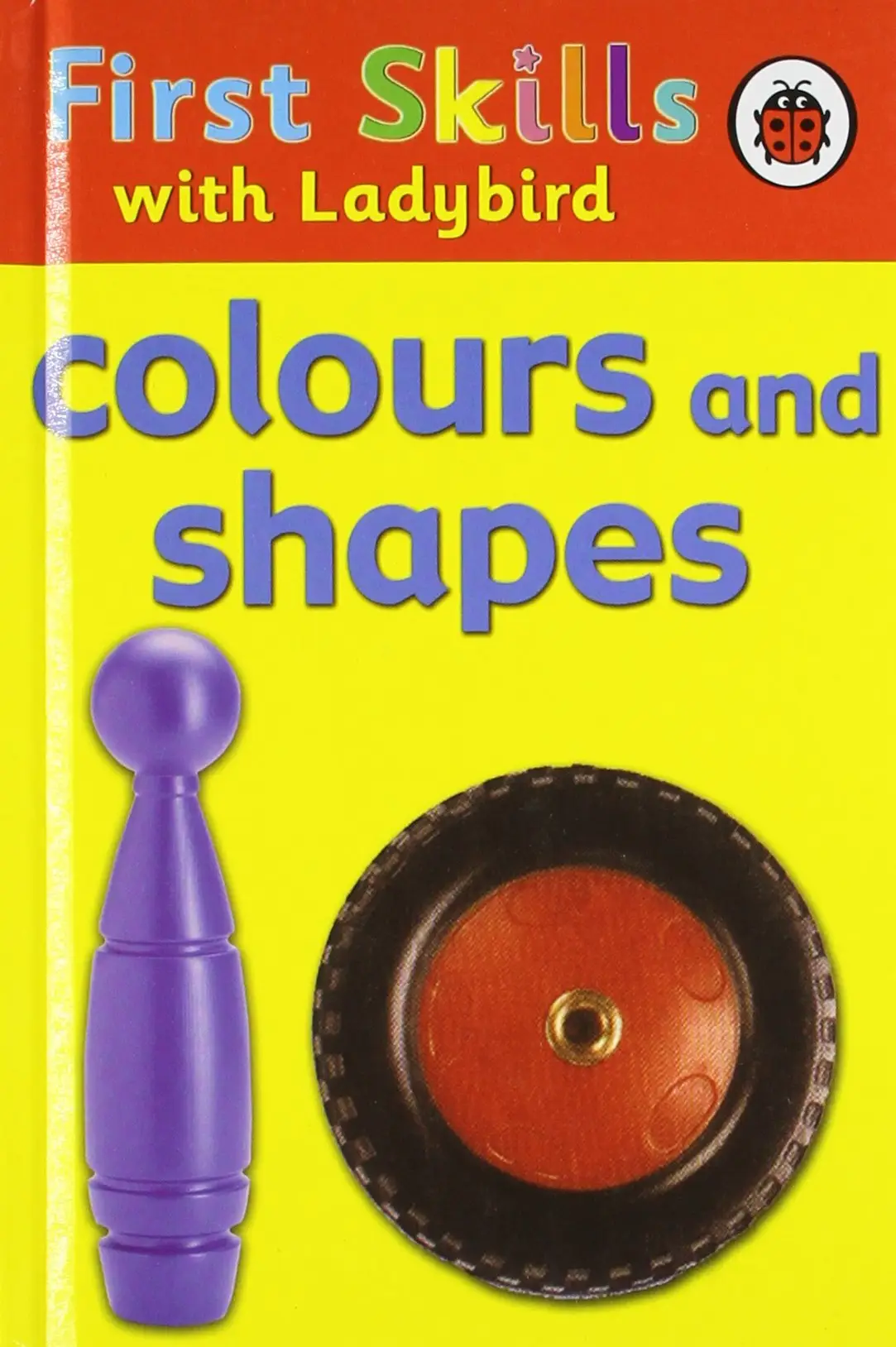 First Skills: Colours and Shapes