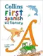 Collins First Spanish Dictionary Age 5+ - 1