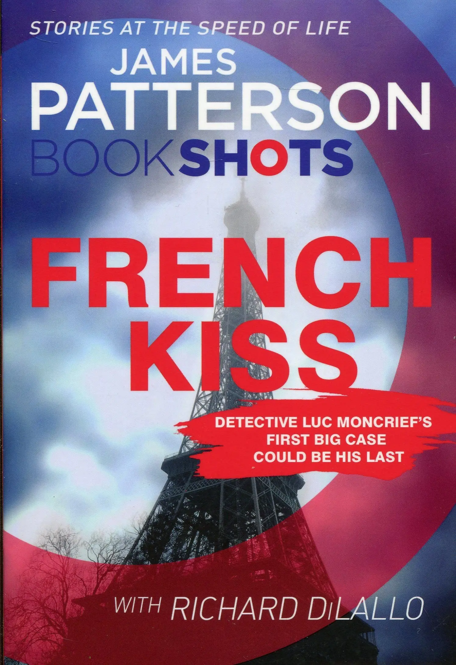 Patterson BookShots: The French Kiss