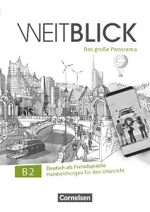 Weitblick B2 Handreichungen für den Unterricht