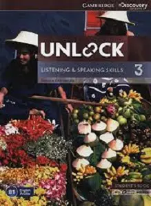 Unlock 3 Listening and Speaking Skills Student's Book...