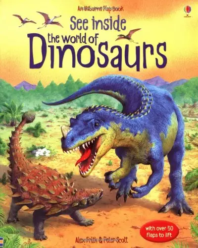 See Inside The World of Dinosaurs