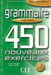 450 nouveaux exerc Grammaire Avan Livre + corriges