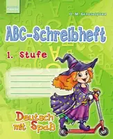 Німецька мова. Прописи ABC-Schreibheft. 1.Stufe. Deutsch mit Spass - 1
