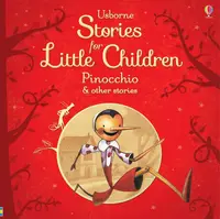 Stories for Little Children: Pinocchio and Other Stories - 1