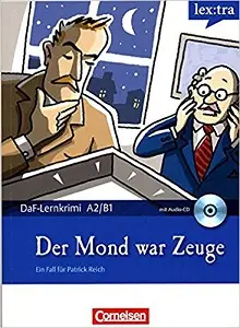 DaF-Krimis: A2/B1 Mond Zeuge mit Audio CD