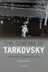 Cinema of Tarkovsky,The - 1
