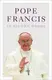 Pope Francis in his Own Words - 1
