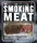 Smoking Meat - 1
