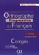 Orthographe Progr du Franc 2e Edition Interm Corriges - 1