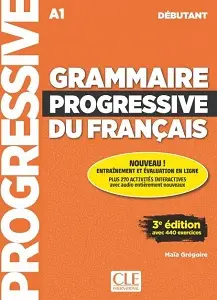 Grammaire Progressive du Francais 3e Edition Debutant...