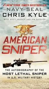 American Sniper: The Autobiography of the Most Lethal...