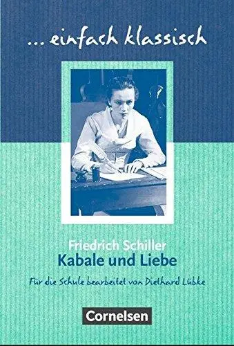 Einfach klassisch Kabale und Liebe