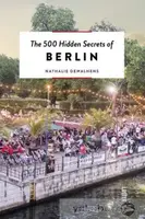 The 500 Hidden Secrets of Berlin - 1