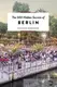The 500 Hidden Secrets of Berlin - 1