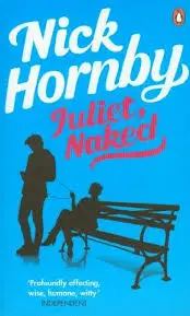Nick Hornby Juliet, Naked