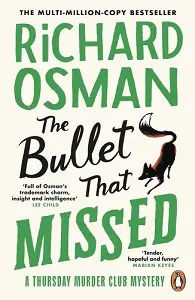 Thursday Murder Club Book3: The Bullet That Missed