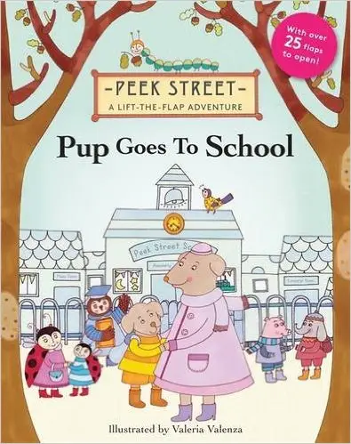 Peek Street: Pup Goes to School [Hardcover]