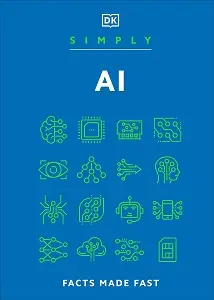 Simply AI: Facts Made Fast [Hardcover]